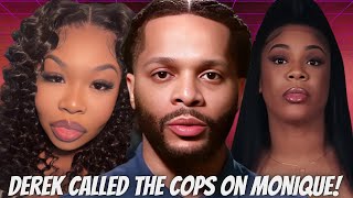 Derek called the police on Monique in an attempt to get her arrested & Latisha stole from Monique?