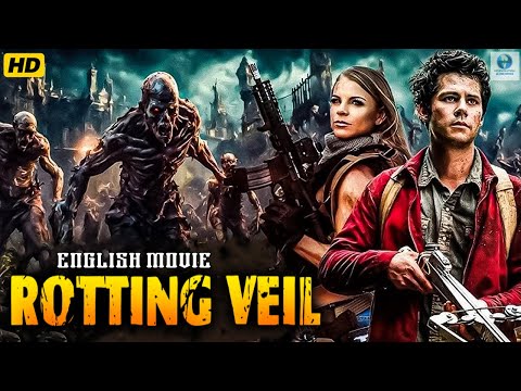 Rotting Veil | Zombie Action Movie in English | Hollywood Movie in HD with Eng Sub