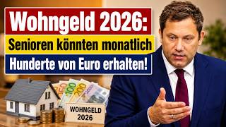 Wohngeld 2026  Senioren könnten monatlich Hunderte von Euro erhalten!