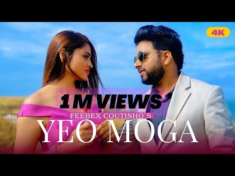 Feebex Coutinho - Yeo Moga [Official Video] | Goan Love Song | New Konkani Songs 2022