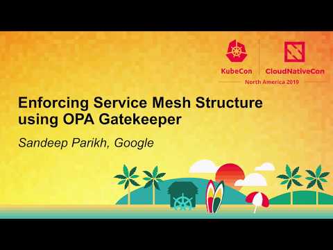 Enforcing Service Mesh Structure using OPA Gatekeeper