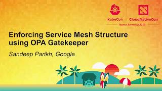 Enforcing Service Mesh Structure using OPA Gatekeeper