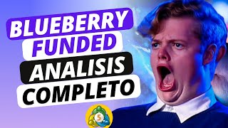 🫐 REVIEW Blueberry Funded en Español ✅ Análisis completo 2025 📊 Reglas, cuentas y fondeo