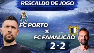 FC Porto 2-2 Famalicão: Farioli travado por Hugo Oliveira