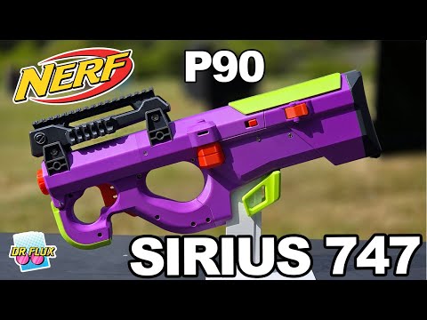 A Nerf P90 The Sirius 747