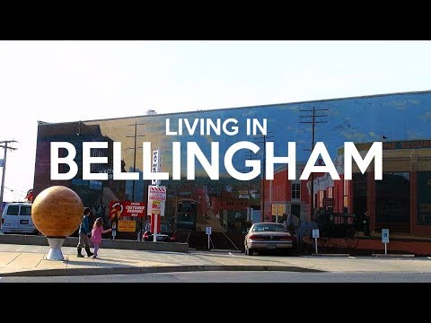 Living in Bellingham, WA