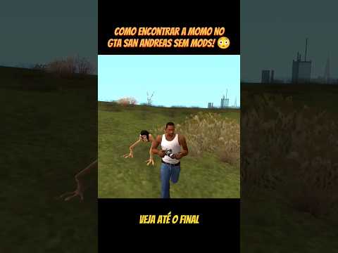 Como encontrar a MOMØ no GTA San Andreas SEM MODS! 😳 #gtasanandreas #shorts