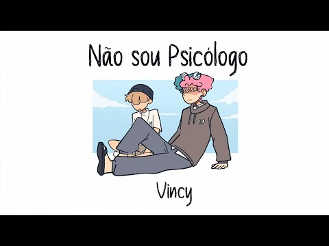 Vincy - Não Sou Psicólogo