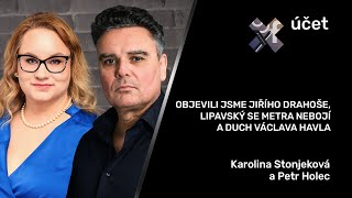 Objevili jsme Jiřího Drahoše, Lipavský se metra nebojí a duch Václava Havla