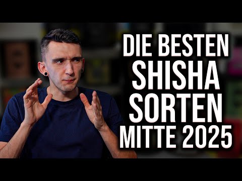 Meine BESTEN / Top Shisha Tabaksorten Mitte 2025 | Virginia & Darkblend