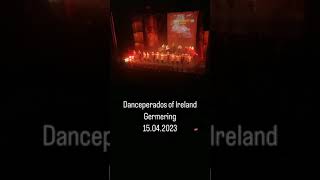 Am 15.4. zu Gast in der Stadthalle Germering: Die Danceperados of Ireland