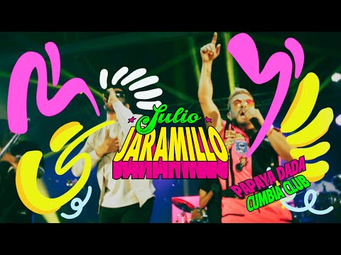 JULIO JARAMILLO - Papaya Dada & Cumbia Club