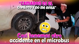 Andamos salado con este microbus 😥 Choco casi tiene un accidente y mete el micro a un hoyo