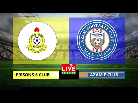 #live #football PRISONS SC 0 - 2 AZAM FC NBC PREMIER LEAGUE