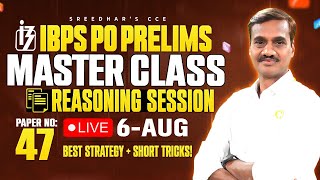 IBPS PO  PRELIMS 2025 MASTER CLASS  MT NO-47 | REASONING | SHORT TRICKS, PREP. STRATEGY | SHASHI SIR