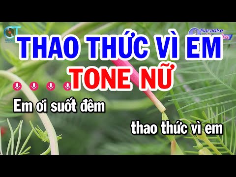 Karaoke Thao Thức Vì Em Tone Nữ ( C ) Nhạc Sống Phối Mới || Karaoke Đồng Sen
