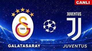 GALATASARAY JUVENTUS MAÇI CANLI İZLE