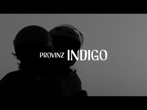 Provinz - Indigo (Official Lyric Video)