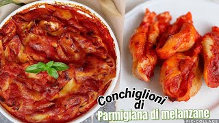 Conchiglioni Ripieni alla PARMIGIANA DI MELANZANE Ricetta BUONISSIMA  facile e veloce