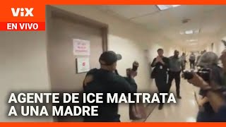 Indignación por maltrato por parte de agentes de ICE a una madre | La Voz de la Mañana