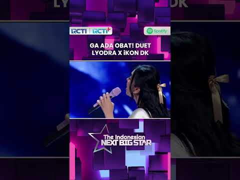 Ga Ada Obat Duet Lyodra X iKON DK #tinbs2023 #theindonesiannextbigstar2023 #lyodra #dk
