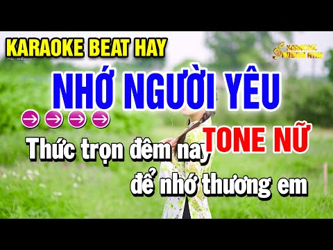 Karaoke Nhớ Người Yêu  | Tone Nữ | Dễ Hát (Karaoke Beat Vip) Huỳnh Anh