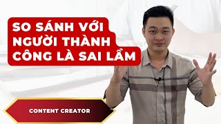 Ngừng So Sánh Bản Thân Với Người Thành Công – Điều Này Đang Hại Bạn!