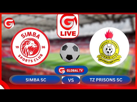 🔴#Live: SIMBA VS TZ PRISONS: WALIKAA kwa MBWEMBWE KILELENI SASA WANATETEMEKA -NDO TUNARUDI-UCHAMBUZI