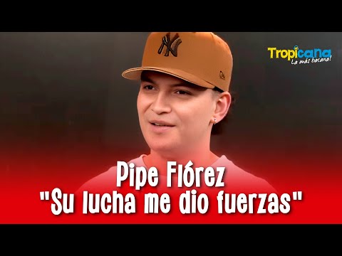 "Mientras yo soñaba, mi madre luchaba por su vida": La historia de Pipe Flórez | Tropicana