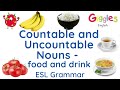 Countable and Uncountable Nouns in Food and Drink