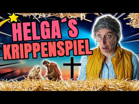 Helga & Marianne - Helga organisiert ein Krippenspiel💫✝