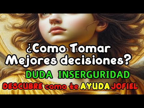 ¿Quieres tomar mejores decisiones? Te GUIARÁ CON SU LUZ 💡 Arcángel Jofiel en momentos DIFICILES  💛