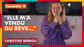 Christine Berrou : "Elle m'a vendu du rêve..." - Breizh Comedy Tour - Comédie+