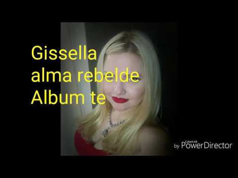 Alma Rebelde de Gissela Letra y Video