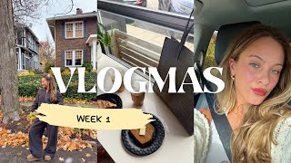 Vlogmas week 1 !!!