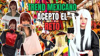 Trend Mexicano! Acepto el reto