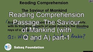 Reading Comprehension Passage: The Saviour of Mankind (with Q and A) part-1