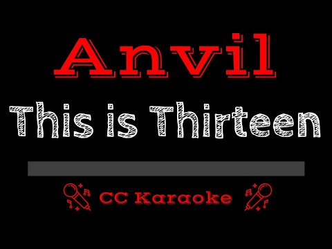 Anvil • This Is Thirteen (CC) [Karaoke Instrumental Lyrics]