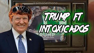 Donald Trump feat. INTOXICADOS  - Una Vela (cover)