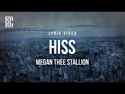 Megan Thee Stallion - Hiss | Lyrics