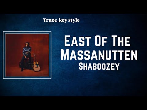 Shaboozey - East Of The Massanutten (truee_key style)