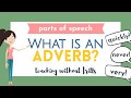 Identifying and Using Adverbs in Sentences