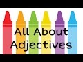 Exploring the World of Adjectives