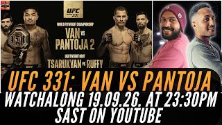 FWF: LIVE UFC 331 Watchalong! Van vs Pantoja 2 + Tsarukyan vs Ruffy. WHO WINS?