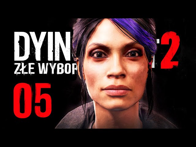 POŻEGNANIE z Lawan ? Dying Light 2 PL Gameplay PS5 4K Złe Wybory #5