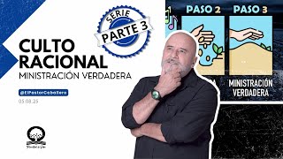 "CULTO RACIONAL 3 | MINISTRACIÓN VERDADERA  | " | @elpastorcaballero. | PASTOR RICARDO CABALLERO