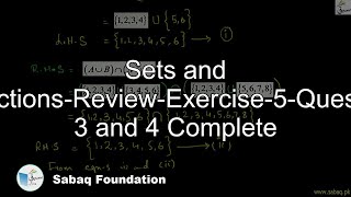 Sets and Functions-Review-Exercise-5-Question 3 and 4 Complete