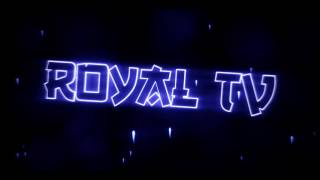 Intro für Royal TV