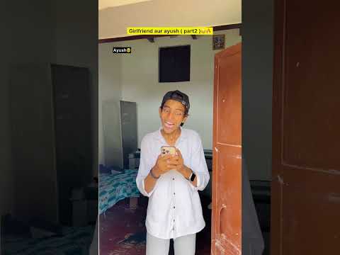 Girlfriend ka bulawa aur ayush😂🔥| Indian family😂|| #shorts #indian #relatable #funny #comedy