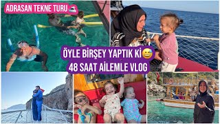 AİLECE ÖYLE BİŞEY YAPTIK Kİ 😅, 48 SAAT VLOG, ADRASAN TEKNE TURU, ÇOCUKSUZ GEZDİK